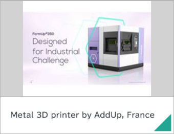 Metal 3D printer by AddUp, France