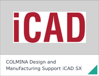 COLMINA Design and Manufacturing Support iCAD SX