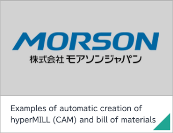 Examples of automatic creation of hyperMILL (CAM) and bill of materials