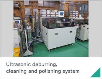 Ultrasonic deburring, cleaning and polishing system